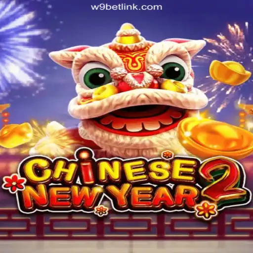 Discover CHINESENEWYEAR2: The Premier Online Slot Experience on W9BET.COM Platform