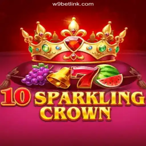Exploring 10SparklingCrown on the W9BET.COM Platform: A Premier Online Slots Experience in Brazil