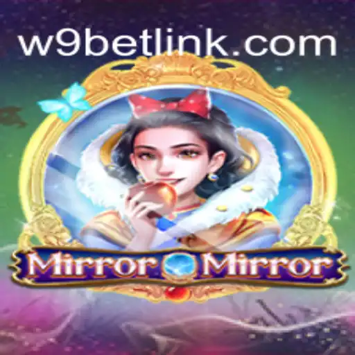 Discover the Enchanting World of MirrorMirror: The Ultimate Slot Experience