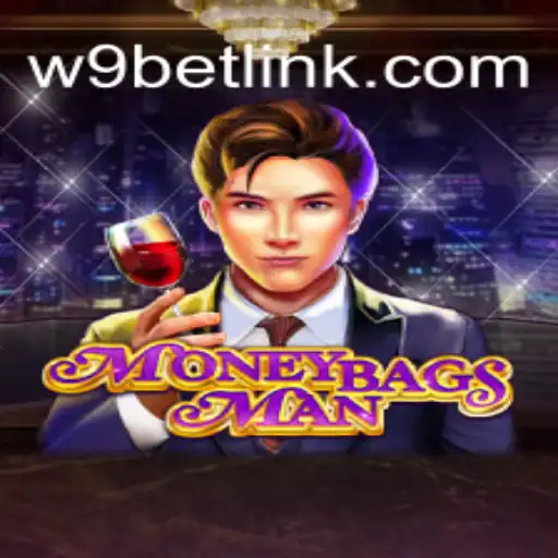 Explore the Thrilling World of MoneybagsMan on W9BET.COM