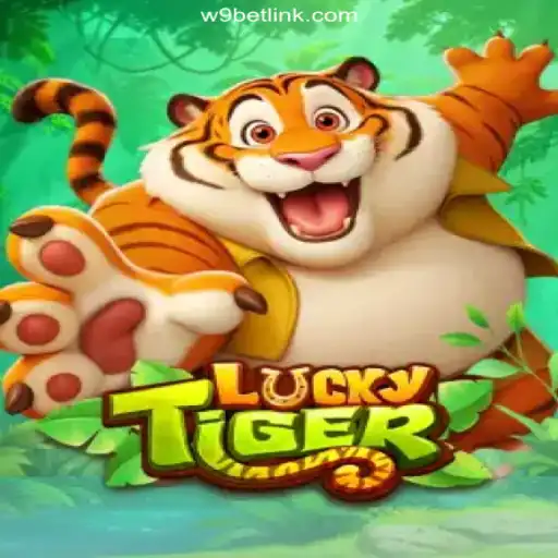 Exploring the Exciting World of LuckyTiger on W9BET.COM Platform
